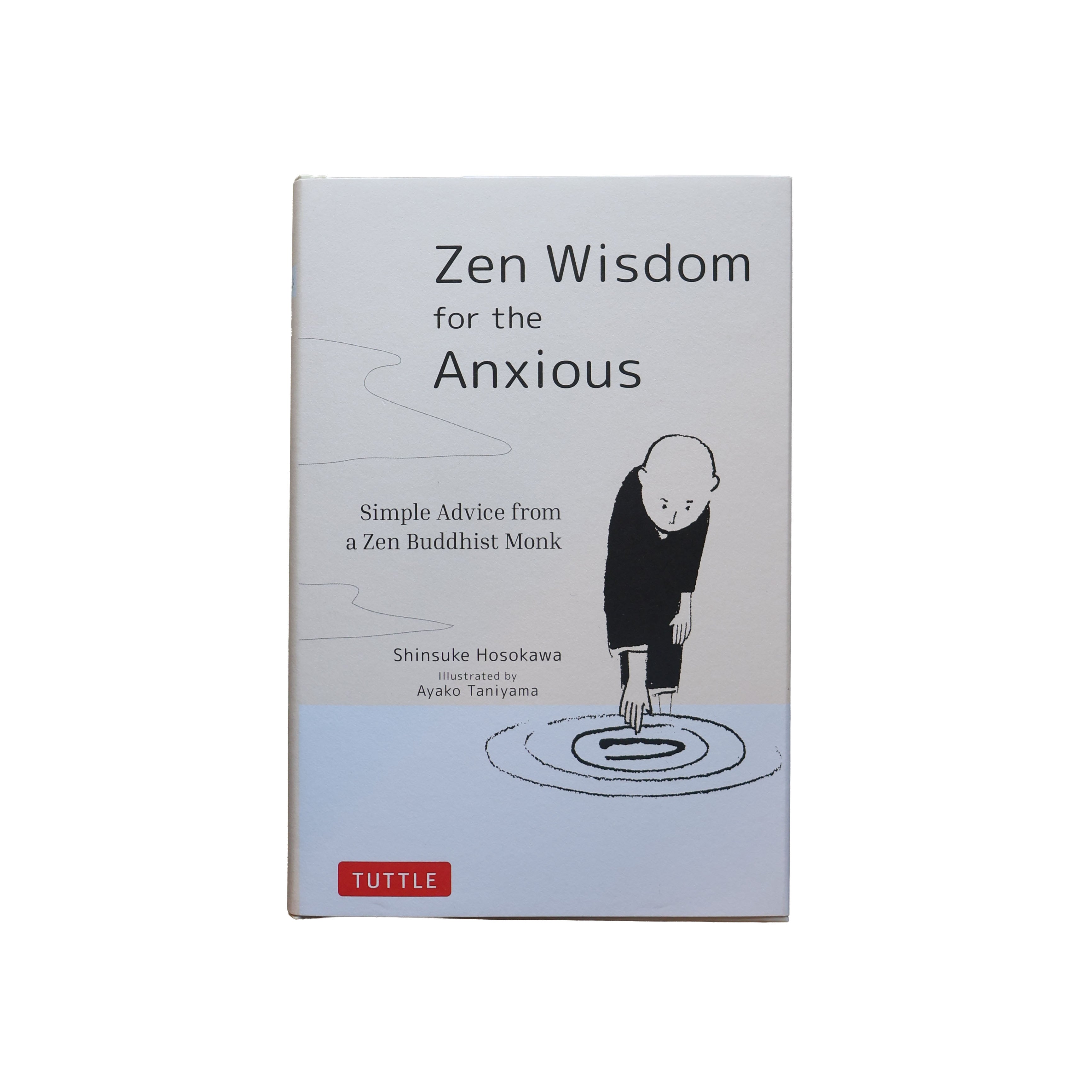 タトル出版｜Zen Wisdom for the Anxious – 朱 SHU. by Vermillion